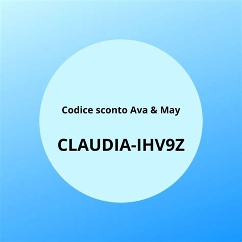 codice sconto ava may|Coupon Collection – AVA & MAY